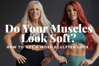 You Lift, You Train—So Why Aren’t You Seeing Muscle Definition?