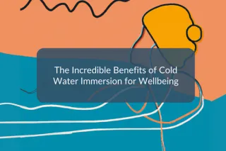 The Incredible Benefits of Cold Water Immersion