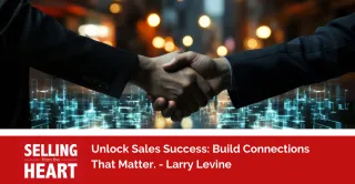 Unlock Sales Success: Build Connections That Matter.