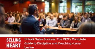 Unlock Sales Success: The CEO's Complete Guide to Discipline and Coaching.