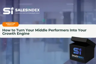 How to Turn Your Middle Performers Into Your Growth Engine
