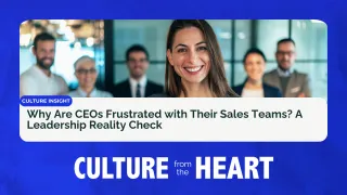 Why Are CEOs Frustrated with Their Sales Teams? A Leadership Reality Check