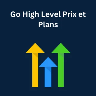 Go High Level: Quel plan choisir ?