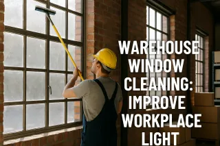 Warehouse Window Cleaning: Improve Workplace Light
