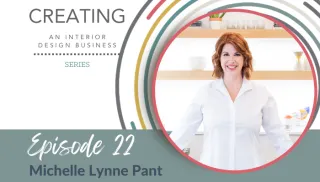 Interior Designers Pricing & Project Estimation with Michelle Lynne Pant
