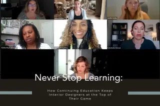 Never Stop Learning: How Continuing Education Keeps Interior Designers at the Top of Their Game