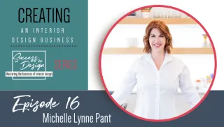 Intro to Interior Design Entrepreneurship with Michelle Lynne Pant