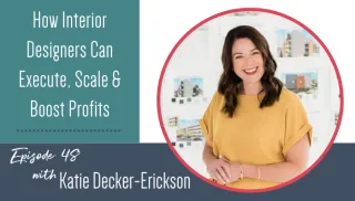 How Interior Designers Can Execute, Scale & Boost Profits