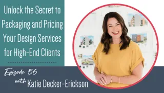 Unlock the Secret to Packaging and Pricing Your Design Services for High-End Clients