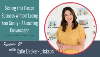 Scaling Your Design Business Without Losing Your Sanity - A Coaching Conversation Post