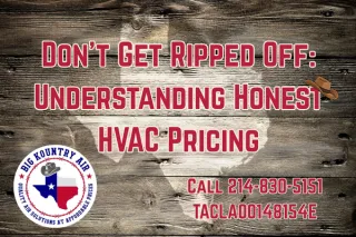 Honest HVAC Pricing in North Texas | Big Kountry Air