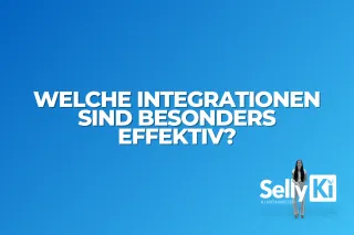 Welche Integrationen sind besonders effektiv?