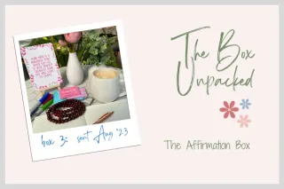The Box Unpacked - The Affirmations Box