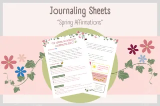Journaling Sheets - Spring Affirmations