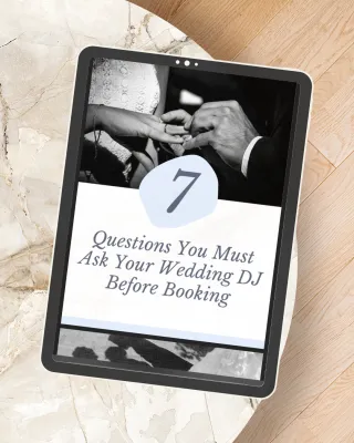 7 Questions You Must Ask Your Wedding DJ Before Booking — Washington 2025/2026 Guide