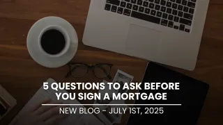 5 Questions to Ask Your Mortgage Broker