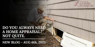 Home Appraisal - When Is One Required?