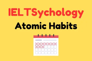 How Atomic Habits can help you Pass the IELTS Exam