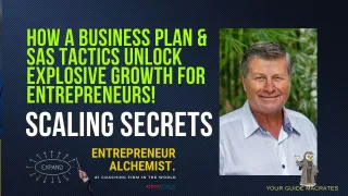 How a Business Plan & SAS Tactics Unlock Explosive Growth for Entrepreneurs!