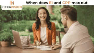 When Does EI & CPP Max Out? Find Out Before It’s Too Late!