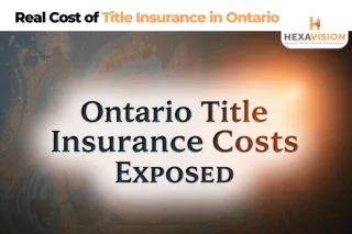 Ontario Title Insurance Costs Exposed—Save Before You Buy!