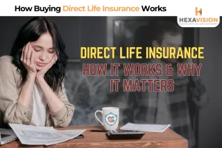 How Does Buying Direct Life Insurance Work? Don’t Get Tricked!