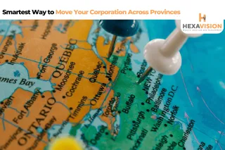 The Smartest Way to Move Your Corporation Across Provinces