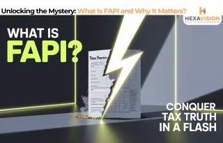 What is FAPI? Ultimate Guide to Canada’s Tax Calculation!