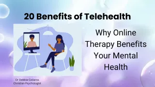 20 Benefits of Telehealth Online Therapy for Your Mental Health