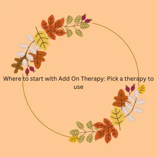 Add on Therapy: Where to Start