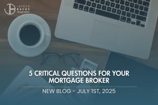 5 Questions to Ask Your Mortgage Broker or Lender in Calgary, Canada
