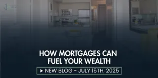 How Mortgages Can Fuel Your Wealth in Calgary
