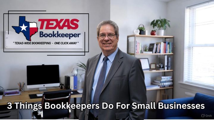 3 Things Bookkeepers Do For Small Businesses