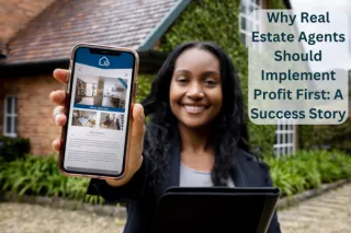 Why Real Estate Agents Should Implement Profit First: A Success Story