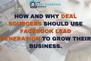 A Deal Sourcers Complete Guide to Using Facebook Lead Generation Ads to find more Motivated Sellers