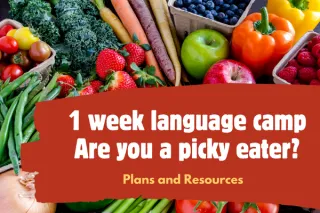 1 week language camp plan – Are you a picky eater?