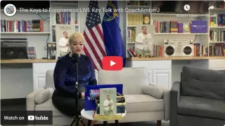 The Keys to Forgiveness | Live Coaching with CoachAmberJ