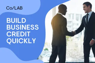 How to Build Business Credit Quickly: A Step-by-Step Guide for Small Businesses