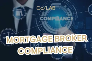 Mortgage Broker Compliance Guide: Avoid Costly Mistakes & Prepare for Audits