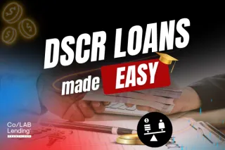 How to Originate DSCR Loans in 2025: A Step-by-Step Guide for Mortgage Brokers