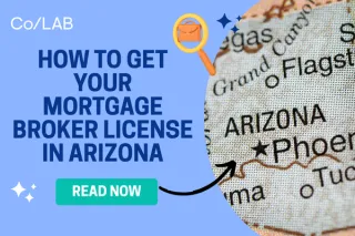 How to Get Your Mortgage Broker License in Arizona (Step-by-Step Guide) 