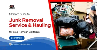Ultimate Guide to Junk Removal Service and Hauling: What You Need to Know