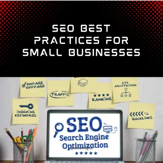 SEO Best Practices for Small Businesses