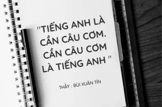 57. TIẾNG ANH LÀ CẦN CẦU CƠM - LỜI KHUYÊN CỦA THẦY CHỦ NHIỆM ĐẠI HỌC