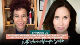 How One Woman Went from a 16-Year Acting Hiatus to Netflix Stardom (in Germany!)