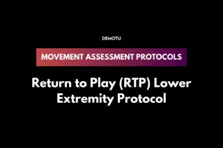 Return to Play (RTP) Lower Extremity Protocol: Essential Assessments for ACL Rehab and Injury Recovery