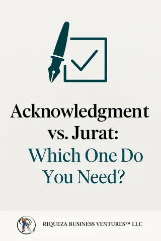 Acknowledgment vs. Jurat: What’s the Difference and When to Use Each?