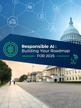 Responsible AI and Future Trends: Building Your Roadmap for 2025