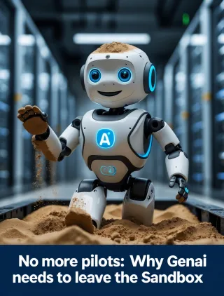 No More Pilots: Why Generative AI Needs to Leave the Sandbox