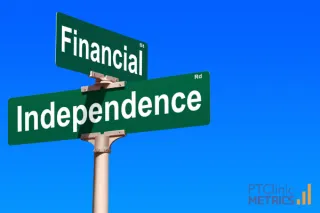 Financial Independence for Physical Therapy Clinic Owners: 4 Essential Steps